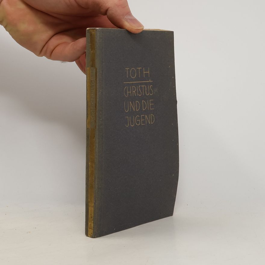 Tóth Tihamér Christus und die Jugend
