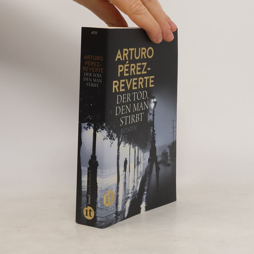 Arturo Pérez-Reverte Der Tod, den man stirbt