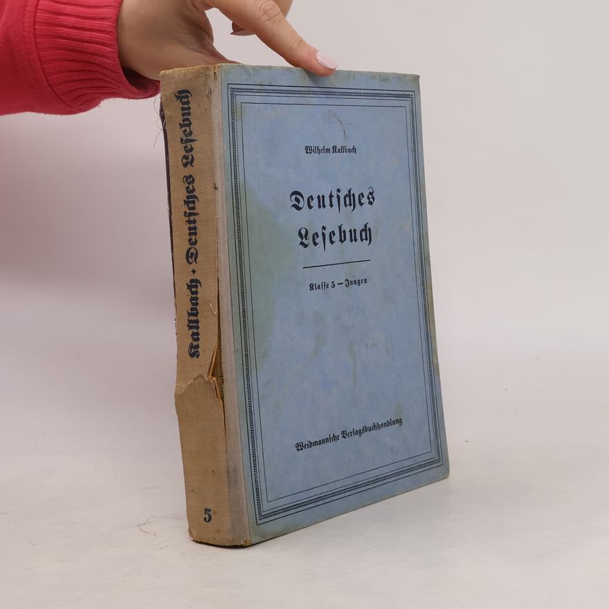 Wilhelm Kallbach Deutsches Lesebuch. Klasse 5