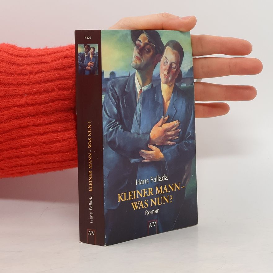 Hans Fallada Kleiner Mann - was nun?
