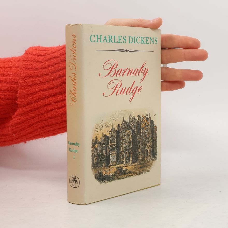 Charles Dickens Barnaby Rudge 1