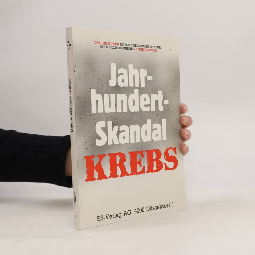 W. O. Lenberg Jahrhundert-Skandal Krebs