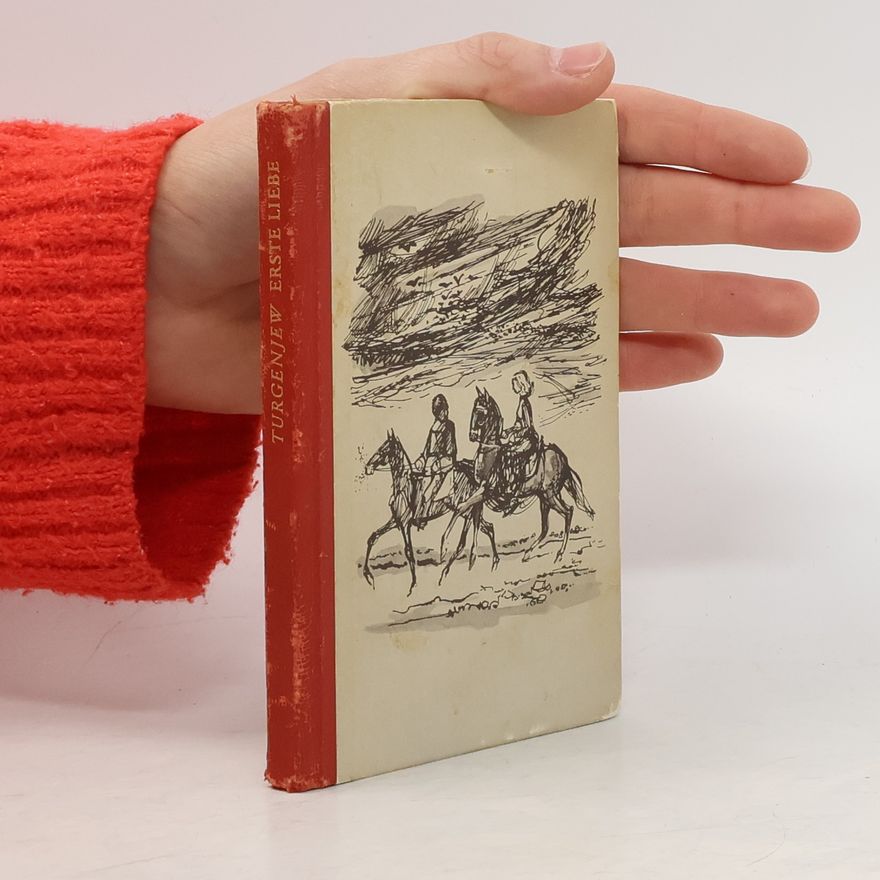 Ivan Turgenev Erste Liebe