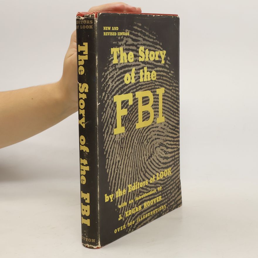 J. Edgar Hoover The Story of the FBI
