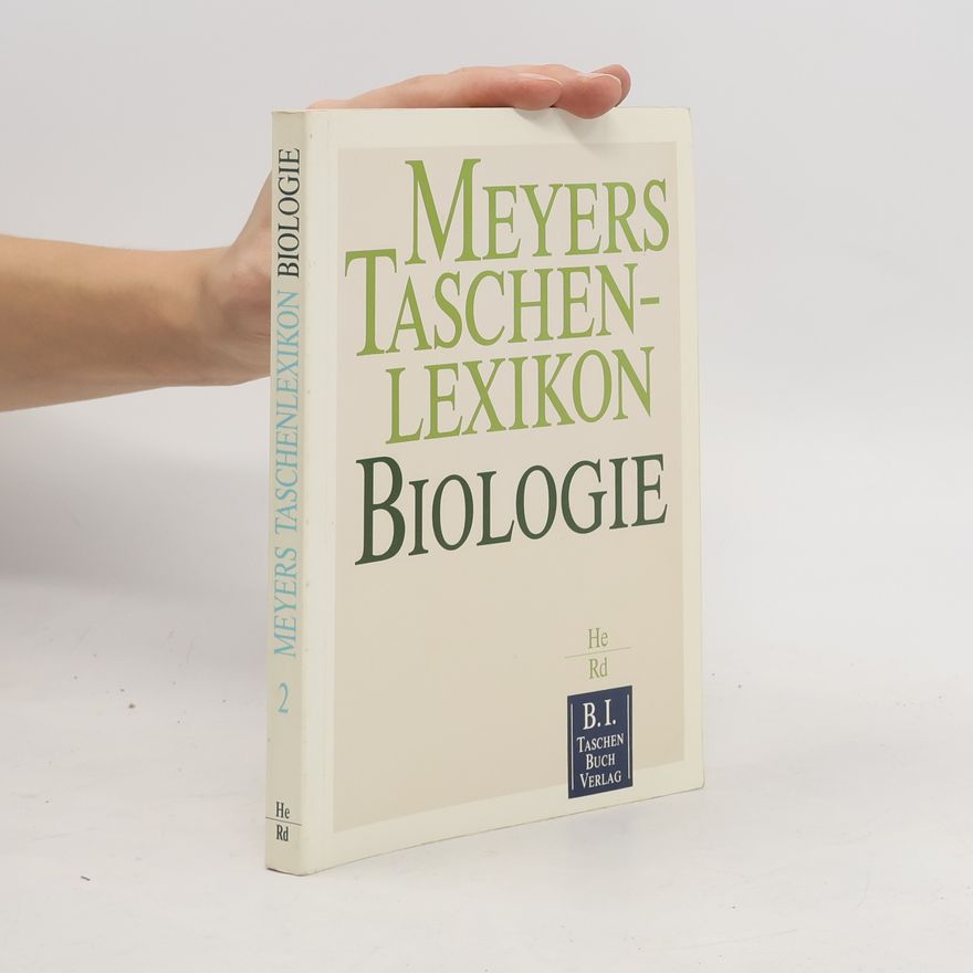 Karl-Heinz Ahlheim Meyers Taschenlexikon Biologie 2. He-Rd