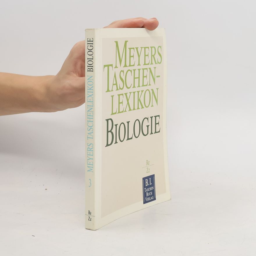 Kolektiv autorů Meyers Taschenlexikon Biologie 3. Re-Zz