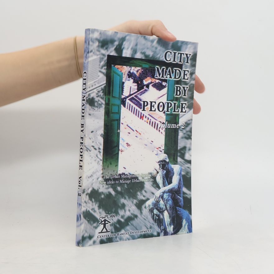 Various authors City Made by People. Volume 2
