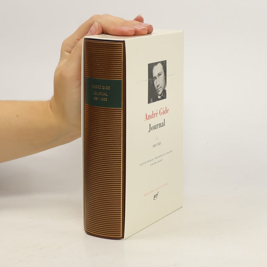 André Gide Journal I. 1887-1925