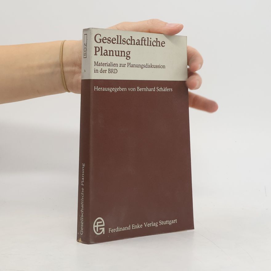 Bernhard Schäfers Gesellschaftliche Planung