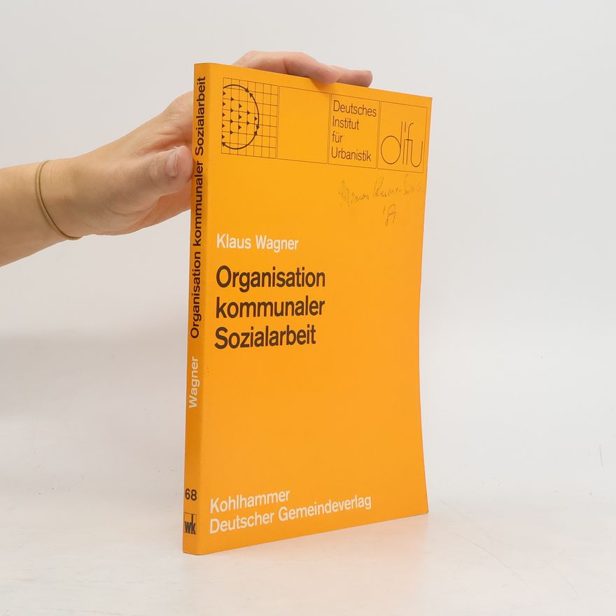 Klaus Wagner Organisation kommunaler Sozialarbeit