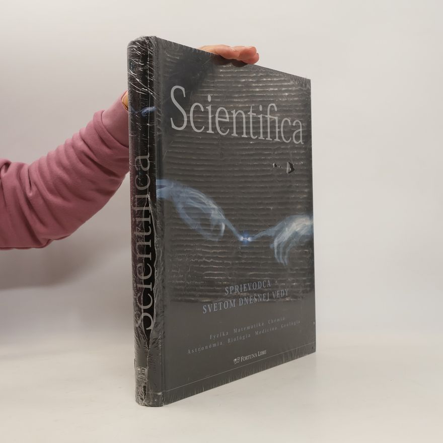 Kolektiv autorů Scientifica, sprivedovca svetom dnešnej vedy