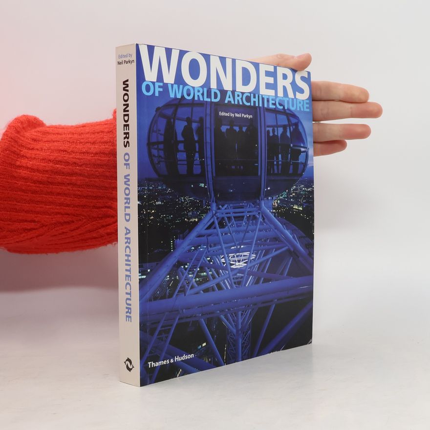 Neil Parkyn Wonders of World Architecture