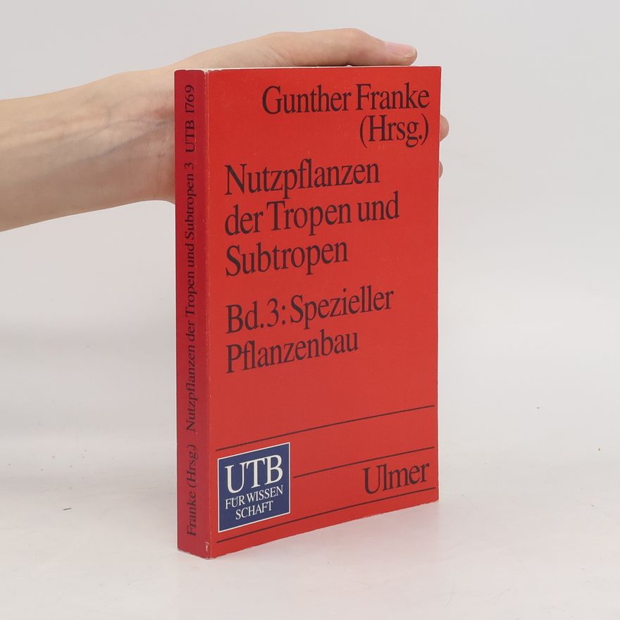 G. Franke Nutzpflanzen der Tropen und Subtropen 3