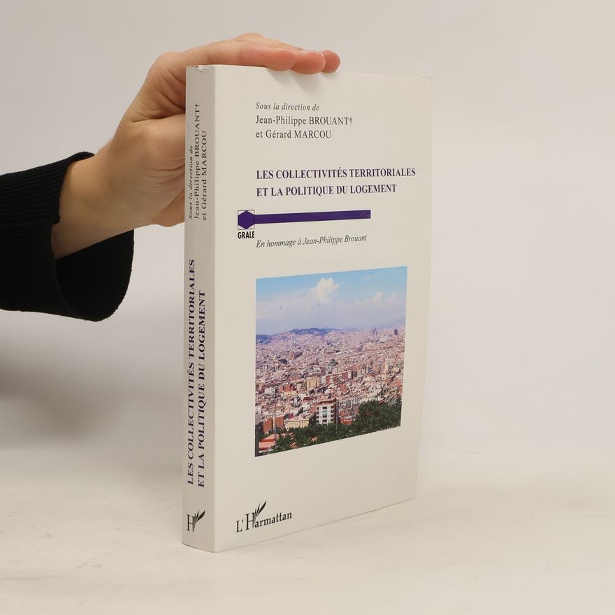 Jean-Philippe Brouant Les collectivités territoriales et la politique du logement