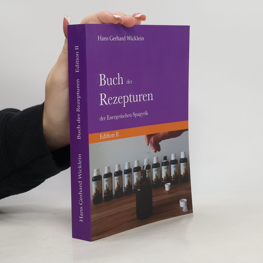 Hans Gerhard Wicklein Buch der Rezepturen Edition II