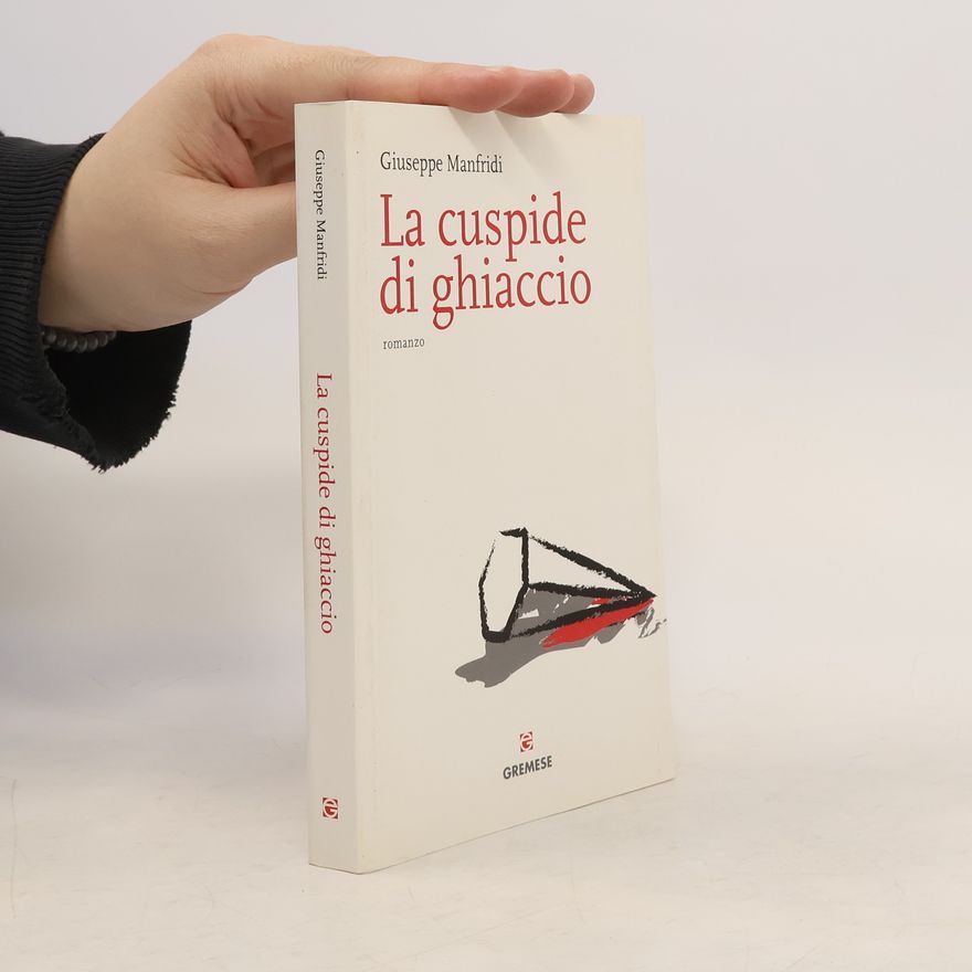 Giuseppe Manfridi La cuspide di ghiaccio