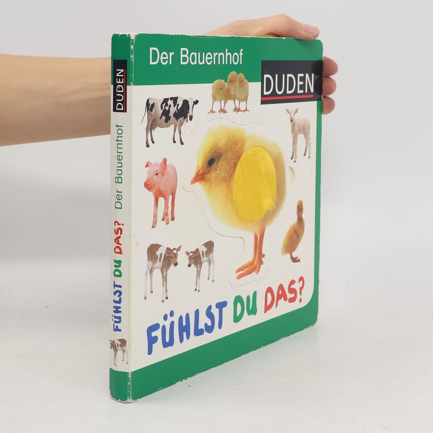 Autorenkollektiv Duden - Fühlst du das? Der Bauernhof. Erste Lernschritte