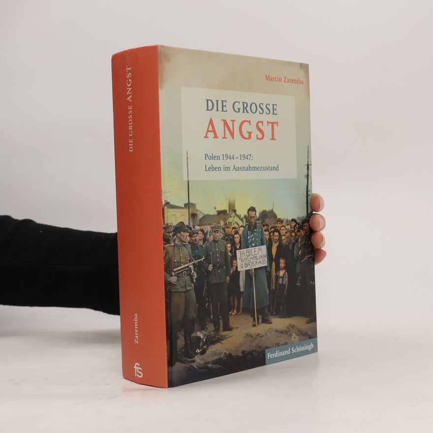 Marcin Zaremba Die große Angst