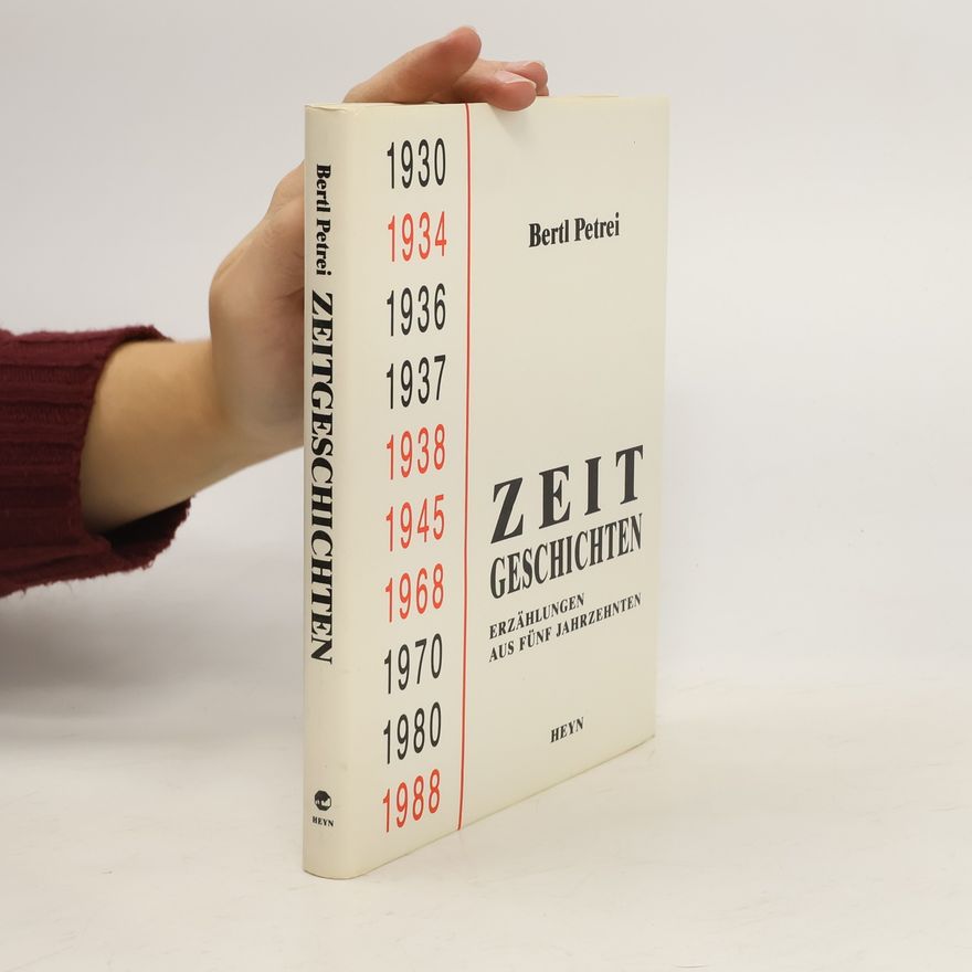 Bertl Petrei Zeitgeschichten