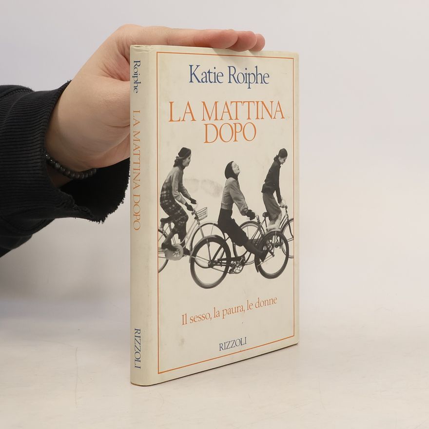 Katie Roiphe La Mattina Dopo