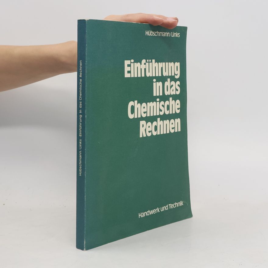 Ulrich Hübschmann Einführung in das chemische Rechnen