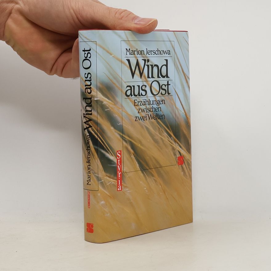 Marion Jerschowa Wind aus Ost