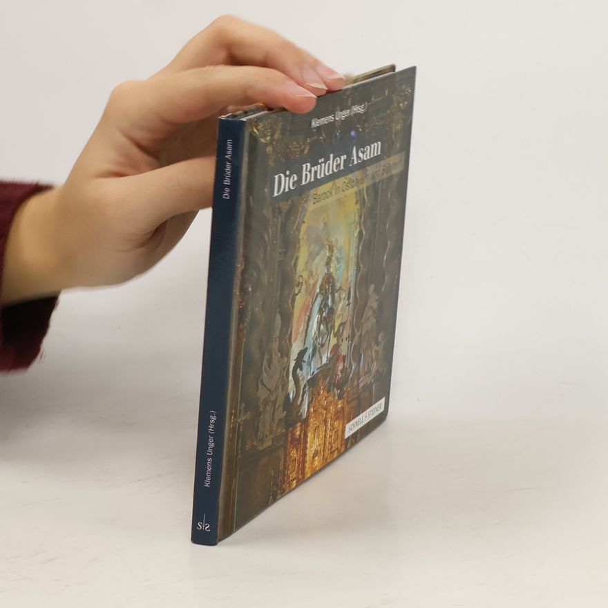 Cosmas Damian Asam Die Brüder Asam