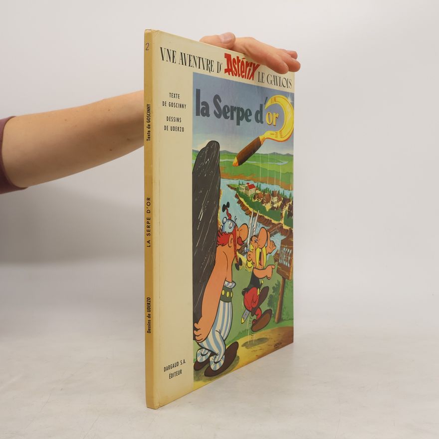 René Goscinny Une Aventure d'Astérix le Gaulois - La Serpe d'or