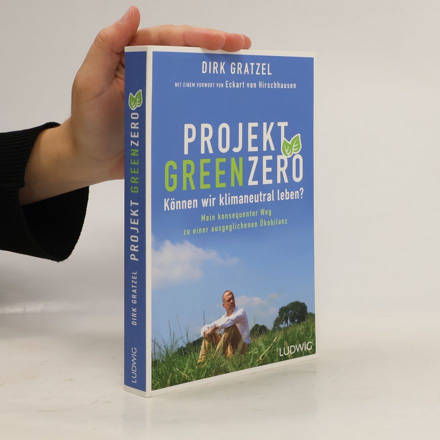 Dirk Gratzel Projekt Green Zero