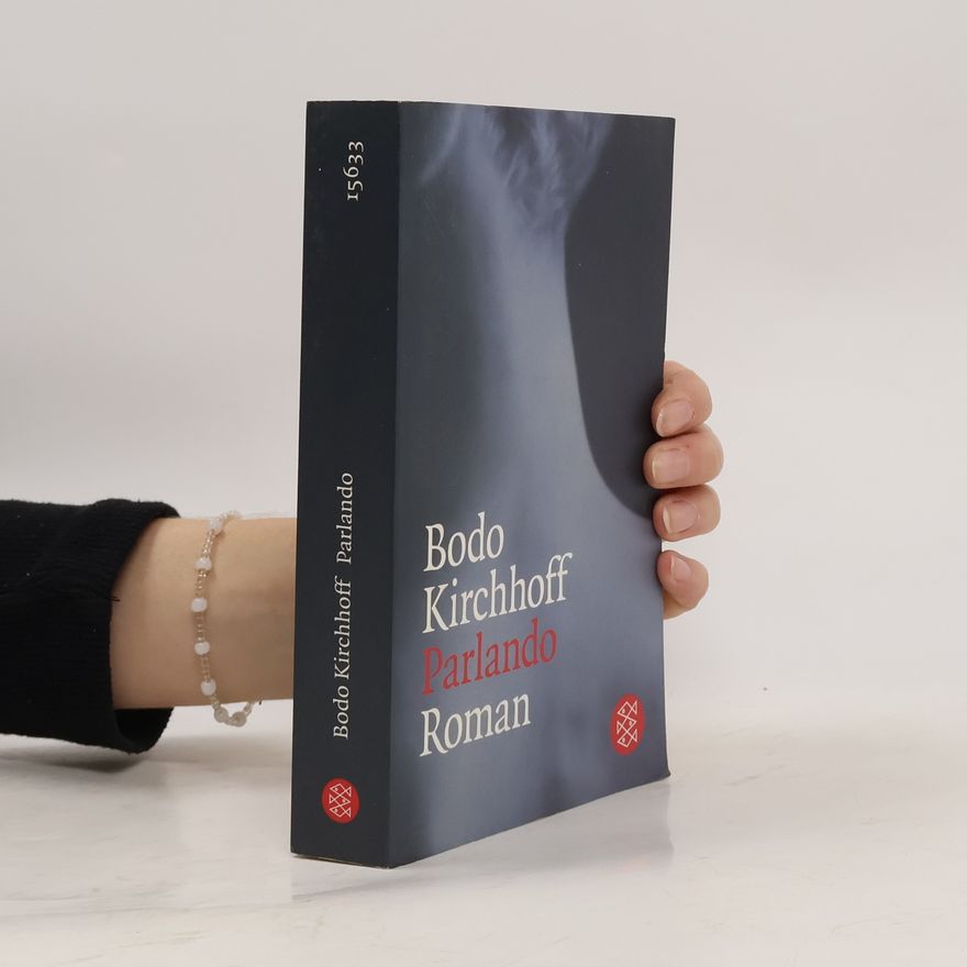 Bodo Kirchhoff Parlando