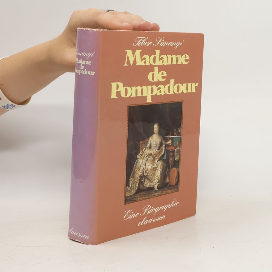 Tibor Simanyi Madame de Pompadour