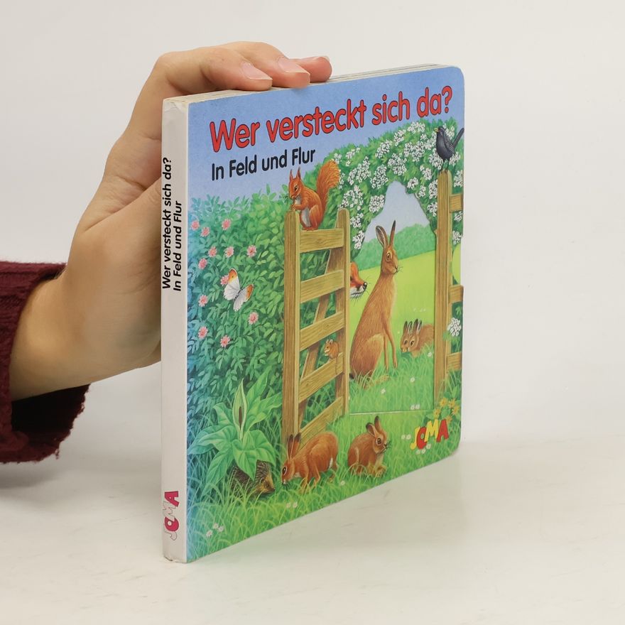Bob Bampton Wer versteckt sich da? In Feld und Flur