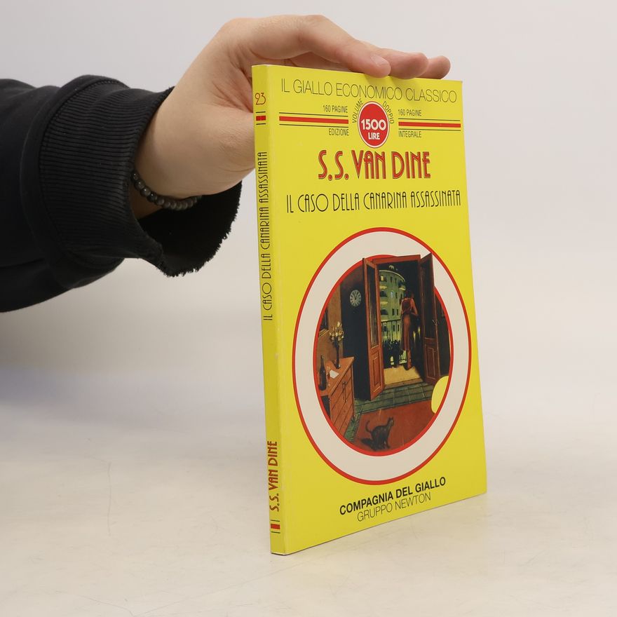 S. S. Van Dine Il Giallo Economico Classico - 23: Il caso della canarina assassinata
