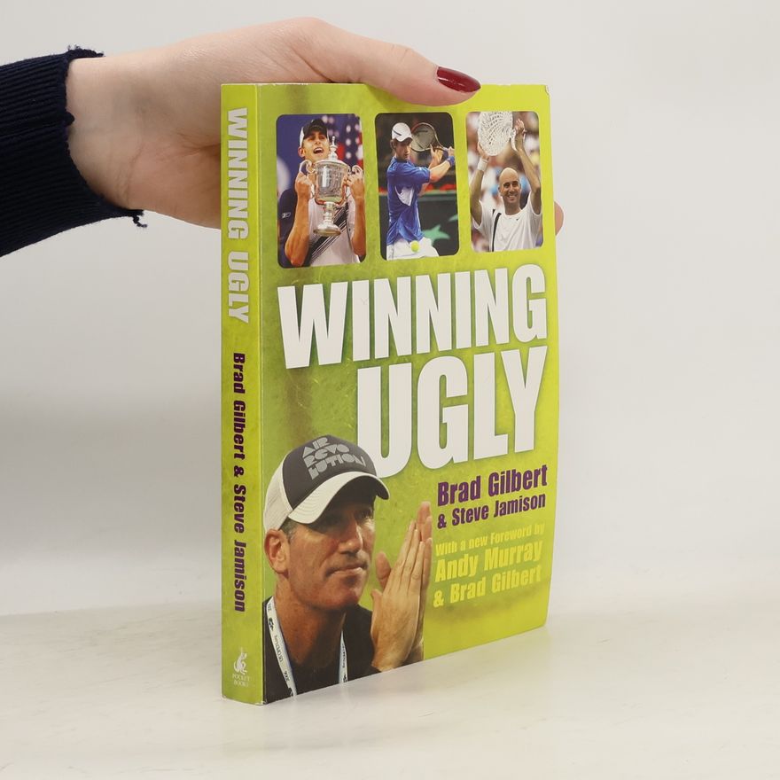 Brad Gilbert Winning Ugly