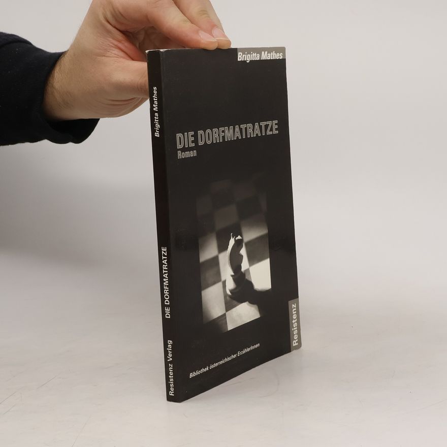 Brigitta Mathes Die Dorfmatratze