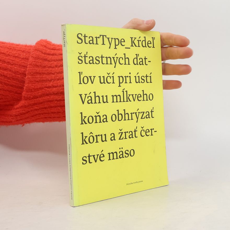 Ján Šicko StarType. Príručka tvorby písma