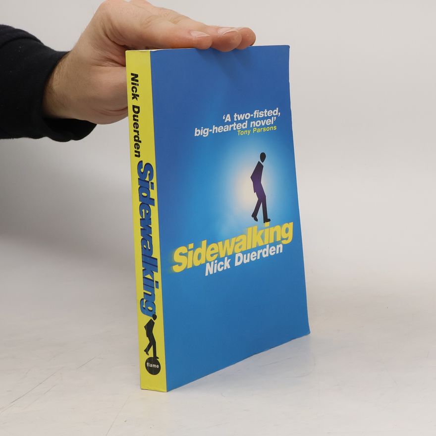 Nick Duerden Sidewalking