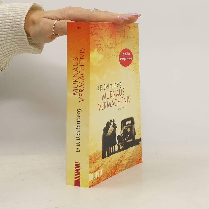 Detlef Blettenberg Murnaus Vermächtnis