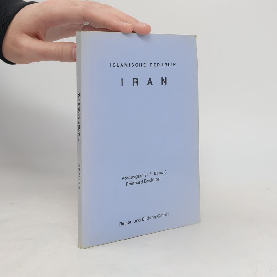 Reinhard Bockhorni Islamische Republik Iran