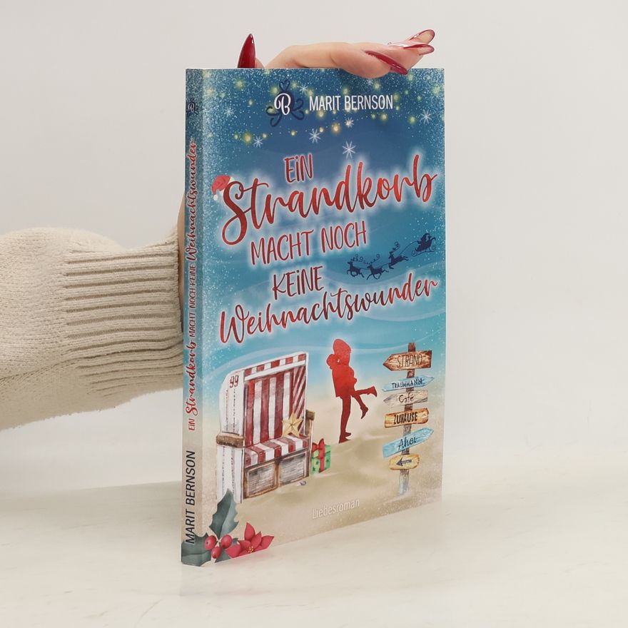 Marit Bernson Strandkorbwunder: Ein Strandkorb macht noch keine Weihnachtswunder