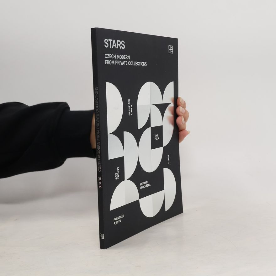 Autorenkollektiv Stars : The Czech Modern from Private Collections