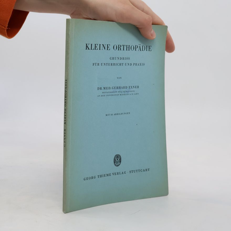 Gerhard Exner Kleine Orthopädie