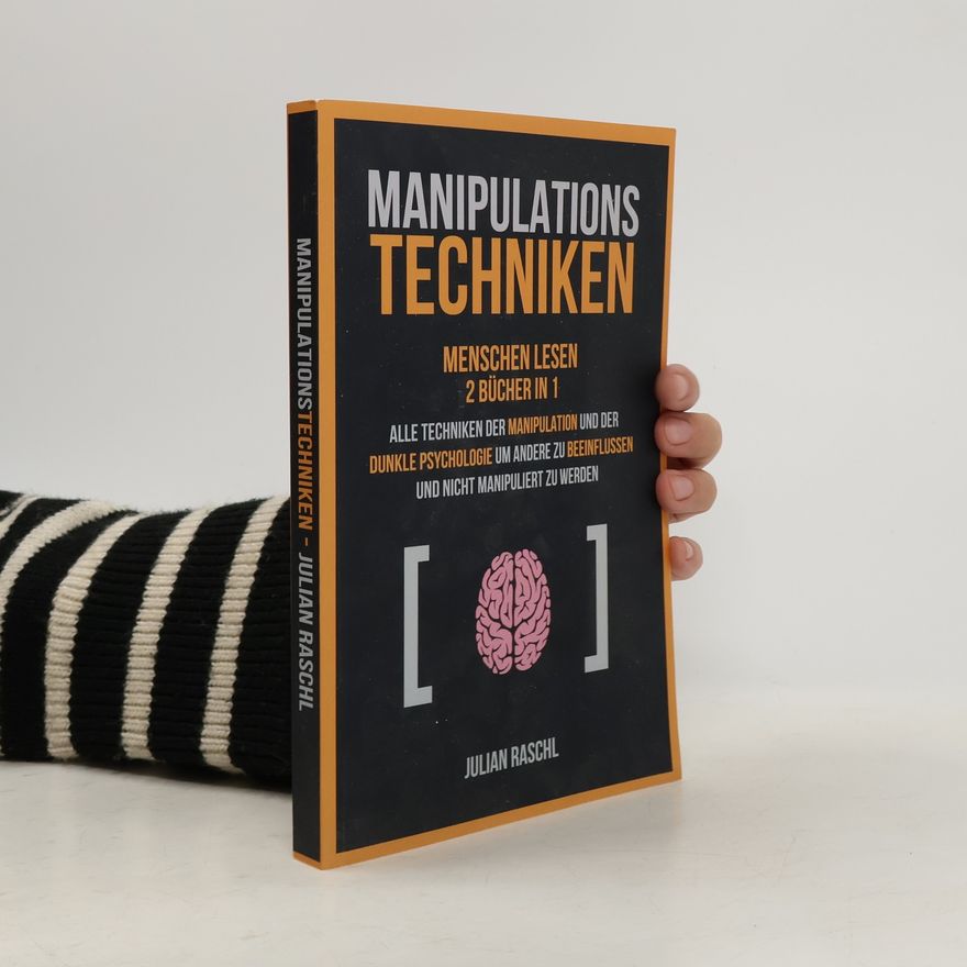 Julian Raschl Manipulationstechniken