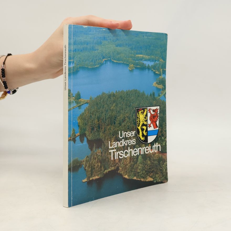Various authors Unser Landkreis Tirschenreuth