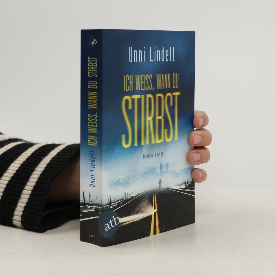 Unni Lindell Ich weiß, wann du stirbst