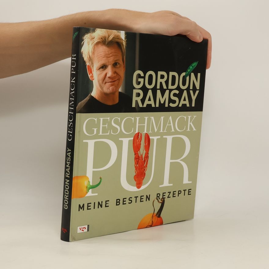 Gordon Ramsay Geschmack pur