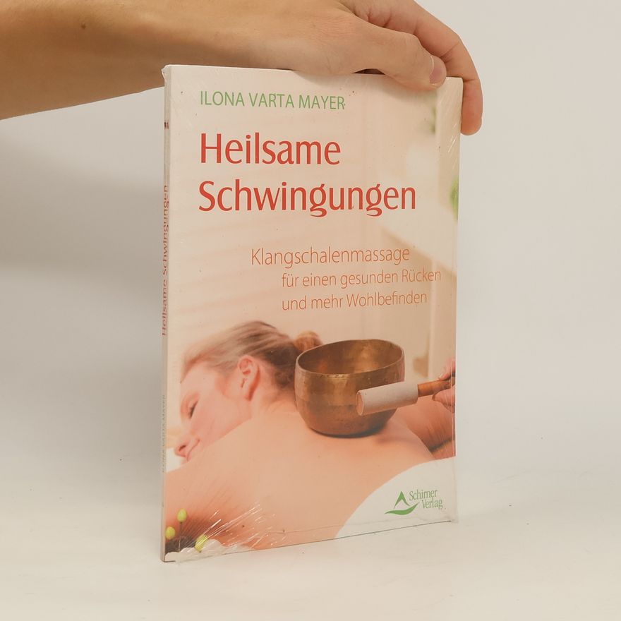 Ilona Varta Mayer Heilsame Schwingungen
