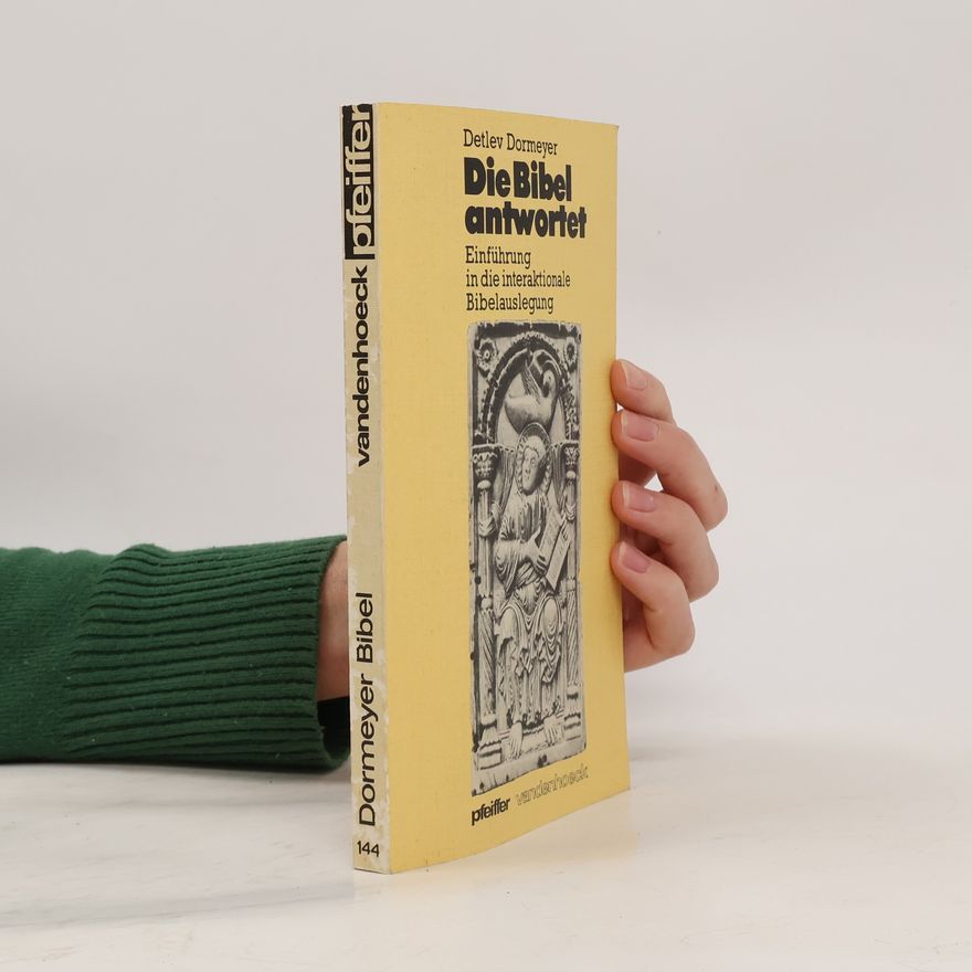 Detlev Dormeyer Die Bibel antwortet