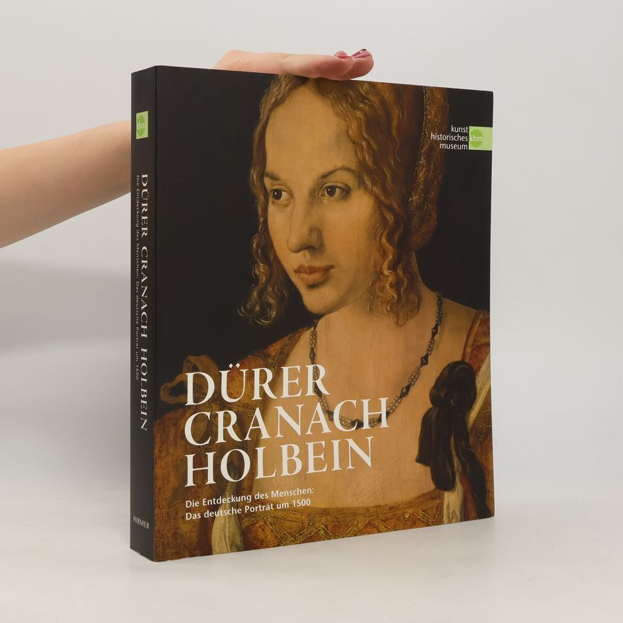 Sabine Haag Dürer. Cranach. Holbein