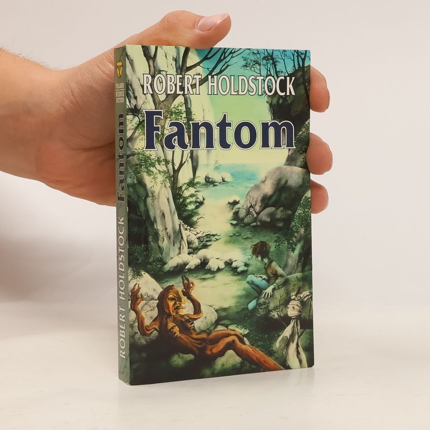 Robert Holdstock Fantom